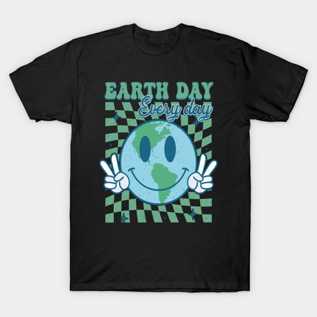 Happy Earth Day Everyday GROOVEY T-Shirt by rhazi mode plagget